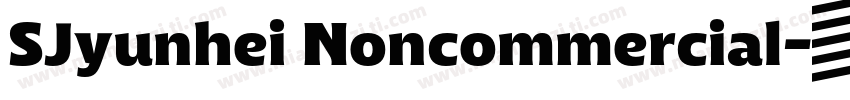 SJyunhei Noncommercial字体转换